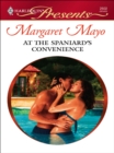 At the Spaniard's Convenience - eBook