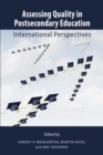 Assessing Quality in Postsecondary Education : International Perspectives - eBook