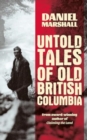 Untold Tales of British Columbia - Book
