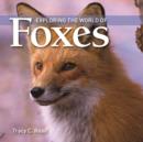 Exploring the World of Foxes - Book