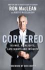 Cornered : Hijinks, Highlights, Late Nights and Insights - eBook