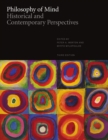 Philosophy of Mind : Historical and Contemporary Perspectives - Book