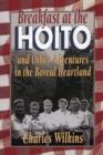 Breakfast at the Hoito : And Other Adventures in the Boreal Heartland - eBook