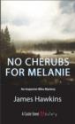 No Cherubs for Melanie : An Inspector Bliss Mystery - eBook