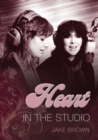 Heart : In the Studio - eBook