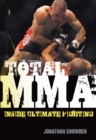 Total Mma : Inside Ultimate Fighting - eBook