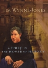 A Thief in the House of Memory - eBook