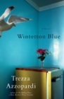 Winterton Blue : A Novel - eBook