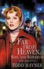 Far from Heaven, Safe, and Superstar : Three Screenplays - eBook