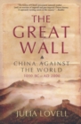 The Great Wall : China Against the World, 1000 BC-AD 2000 - eBook