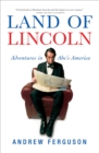 Land of Lincoln : Adventures in Abe's America - eBook