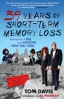 39 Years of Short-Term Memory Loss : The Early Days of SNL from Someone Who Was There - eBook