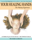 Your Healing Hands : The Polarity Experience - Book