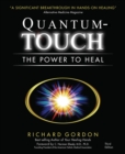 Quantum-Touch : The Power to Heal - Book