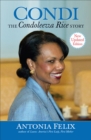Condi : The Condoleezza Rice Story - eBook