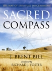 Sacred Compass : The Way of Spiritual Descernment - eBook