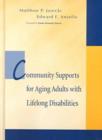 Community Support for Aging Adults with Lifelong Disabilities - Book