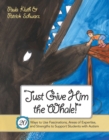 Just Give Him the Whale! : 20 Ways to Use Fascinations, Areas of Expertise, and Strengths to Support Students with Autism - Book