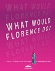 What Would Florence Do? : A Guide for New Nurse Managers - eBook