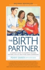 The Birth Partner 5th Edition : A Complete Guide to Childbirth for Dads, Partners, Doulas, and Other Labor Companions - Book