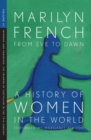 From Eve to Dawn: A History of Women in the World Volume III : Infernos and Paradises: The Triumph of Capitalism in the 19th Century - eBook