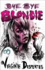 Bye Bye Blondie - eBook