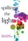Spilling the Light - Book