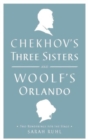 Chekhov's Three Sisters and Woolf's Orlando - Book