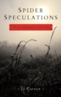 Spider Speculations : A Physics and Biophysics of Storytelling - eBook