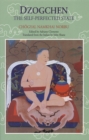 Dzogchen : The Self-Perfected State - Book