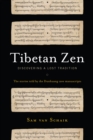 Tibetan Zen : Discovering a Lost Tradition - Book