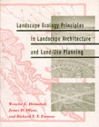 Landscape Ecology Principles in Landscape Architecture and Land-use Planning - Book