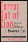 Terror Out of Zion : Fight for Israeli Independence - Book