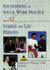 Foundations of Social Work Practice with Lesbian and Gay Persons - Book