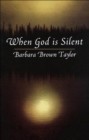 When God is Silent - eBook