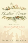 The Christmas Promise Devotional : A Journey from Cradle to Crown - Book