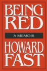 Being Red: A Memoir : A Memoir - Book