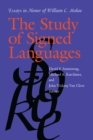 The Study of Signed Languages : Essays in Honor of William C. Stokoe - eBook