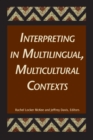 Interpreting in Multilingual, Multicultural Contexts - eBook