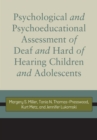 Psychological and Psychoeducational Assessment of Deaf and Hard of Hearing Children and Adolescents - eBook