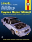 Lincoln RWD covering Continental (70-87) Mark Series (70-92) Town Car (81-10) Haynes Repair Manual (USA) : 70-10 - Book
