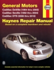 Cadillac DeVille (94-05), Seville (92-04), & DTS (06-10) Haynes Repair Manual (USA) : 2010 - Book