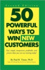 50 Ways to Win New Customers : Second Edition - Book