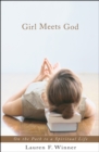 Girl Meets God : On the Path to a Spiritual Life - eBook