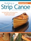 Building a Strip Canoe, Second Edition, Revised & Expanded - Book