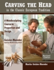 Carving the Head in the Classic European Tradition, Revised Edition - Book