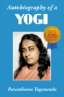 Autobiography of a Yogi : The Original 1946 Edition plus Bonus Material - eBook