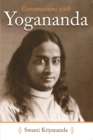 Conversations with Yogananda : Stories, Sayings, and Wisdom of Paramhansa Yogananda - eBook