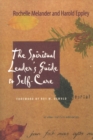 Spiritual Leader's Guide to Self-Care - eBook