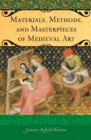 Materials, Methods, and Masterpieces of Medieval Art - eBook